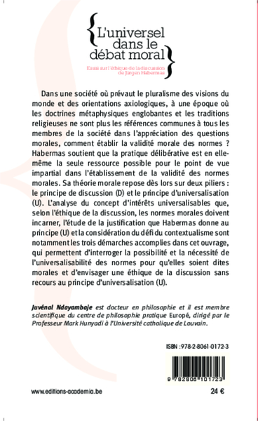 L'universel dans le débat moral, Essai sur l'éthique de la discussion de Jürgen Habermas (9782806101723-back-cover)