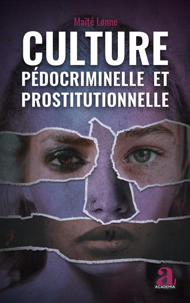 Culture pédocriminelle et prostitutionnelle, Analyse de l'exploitation sexuelle à travers le récit (9782806105585-front-cover)