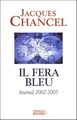 Il fera bleu !, Journal 2002-2005 (9782268054971-front-cover)