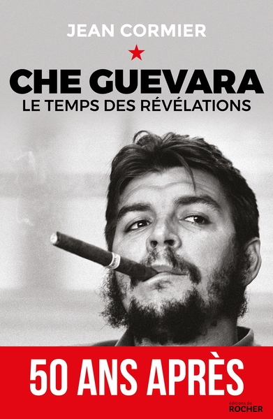 Che Guevara, Le temps des révélations (9782268094861-front-cover)
