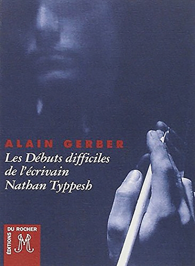 Les débuts difficiles de l'écrivain Nathan Typpesh (9782268022451-front-cover)