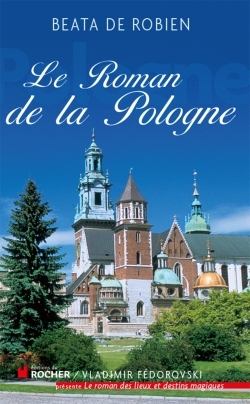 Le Roman de la Pologne (9782268062914-front-cover)