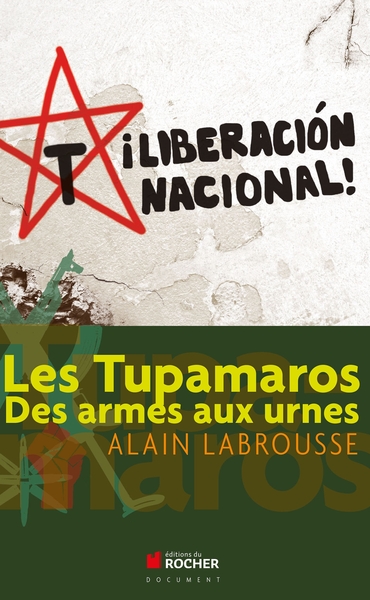 Les Tupamaros, Des armes aux urnes (9782268068657-front-cover)