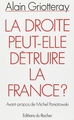 La droite peut-elle détruire la France ? (9782268015620-front-cover)