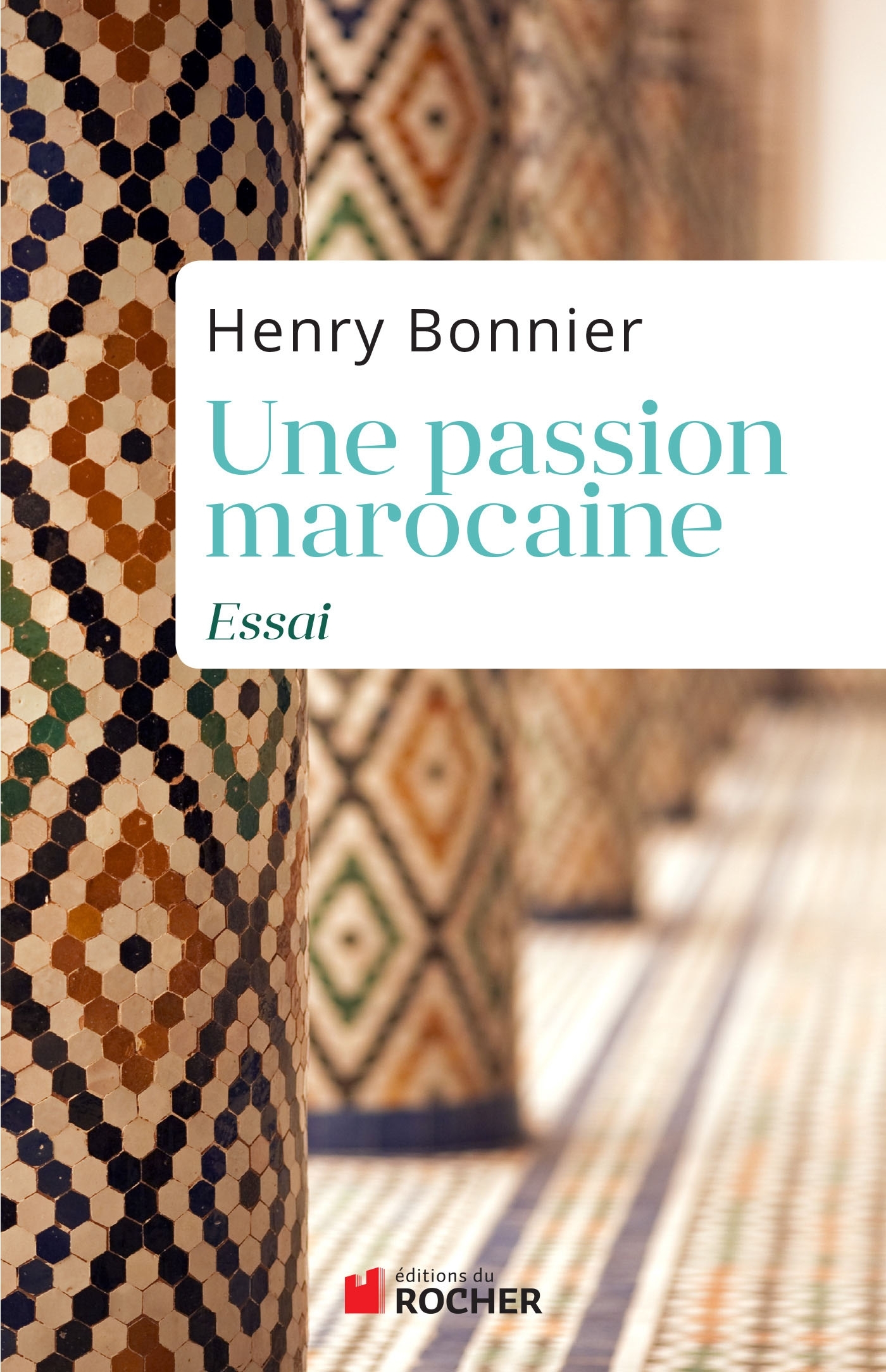 Une passion marocaine (9782268076416-front-cover)