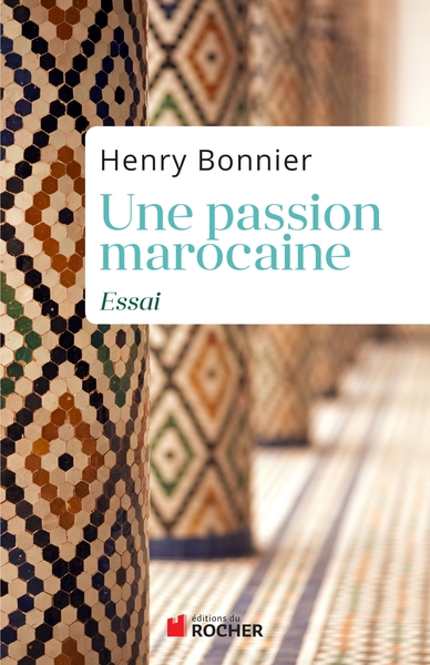 Une passion marocaine (9782268076416-front-cover)