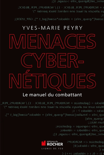 Menaces cybernétiques, Le manuel du combattant (9782268075136-front-cover)