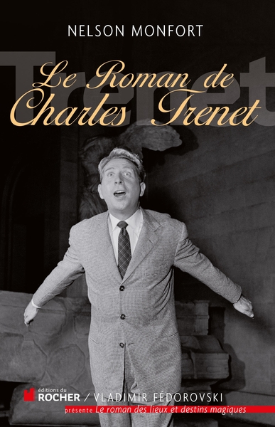 Le roman de Charles Trénet (9782268075105-front-cover)