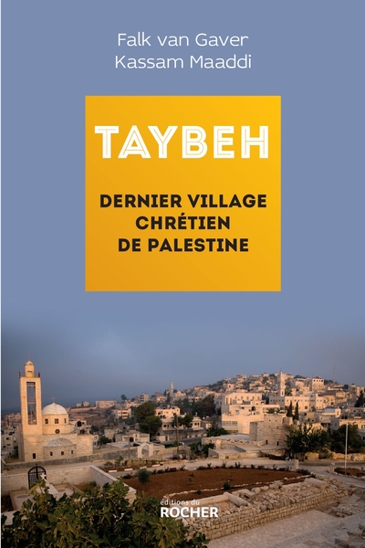 Taybeh, dernier village chrétien de Palestine (9782268076423-front-cover)