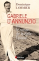 Gabriele d'Annunzio ou le roman de la Belle Epoque (9782268076171-front-cover)
