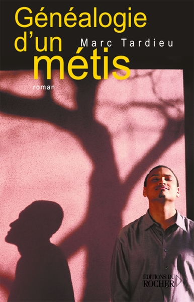 Généalogie d'un métis (9782268057903-front-cover)