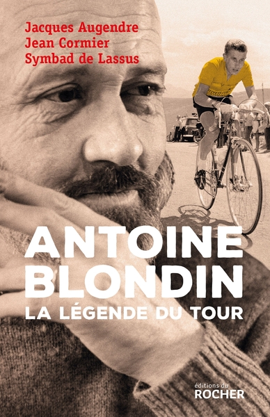 Antoine Blondin, La légende du Tour (9782268076157-front-cover)