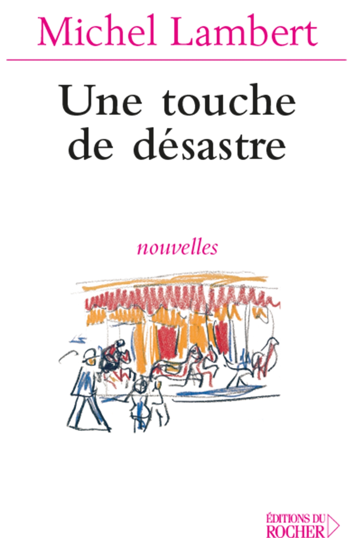 Une touche de désastre (9782268057248-front-cover)