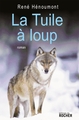 La Tuile à loup (9782268059709-front-cover)