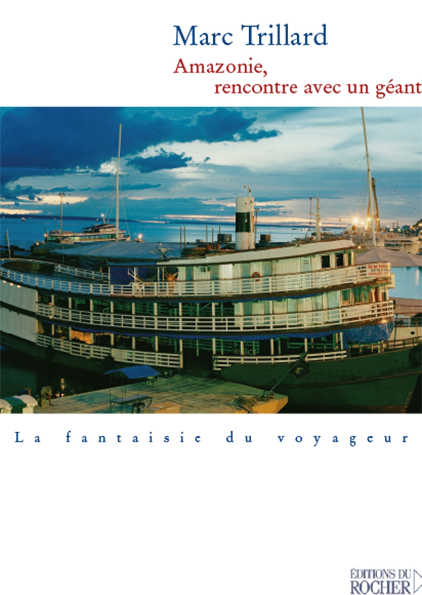 Amazonie, rencontre avec un géant (9782268059150-front-cover)