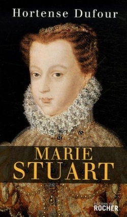 Marie Stuart : "En ma fin est mon commencement" (9782268060422-front-cover)