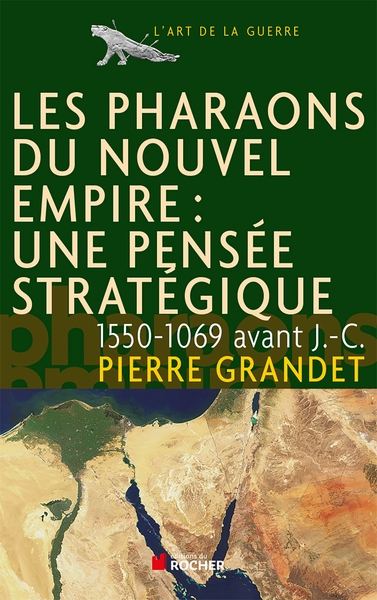 Les pharaons du Nouvel Empire (1550-1069 av. J.-C.), Une pensée stratégique (9782268064482-front-cover)