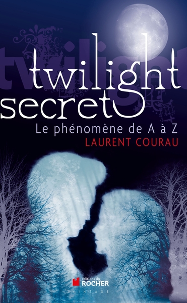 Twilight secret, Le phénomène de A à Z (9782268068640-front-cover)