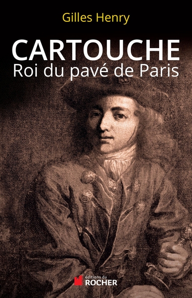 Cartouche, Roi du pavé de Paris (9782268076508-front-cover)