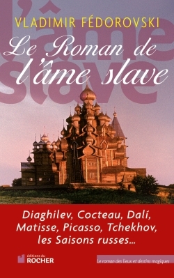 Le Roman de l'âme slave (9782268068510-front-cover)