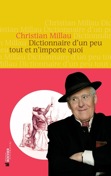 Dictionnaire d'un peu tout et n'importe quoi (9782268075075-front-cover)