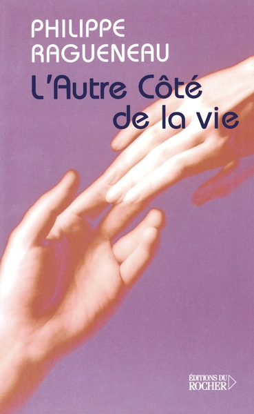 L'Autre Côté de la vie, Dialogues avec l'Invisible (9782268045504-front-cover)