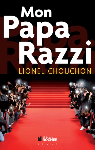 Mon Papa Razzi (9782268070506-front-cover)