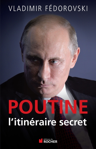 Poutine, l'itineraire secret (9782268076195-front-cover)