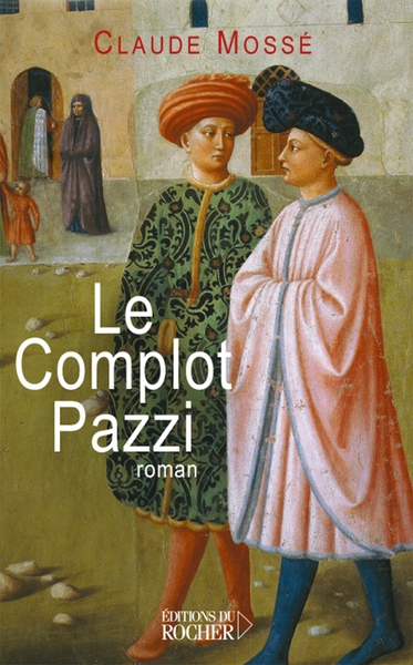 Le Complot Pazzi (9782268057989-front-cover)