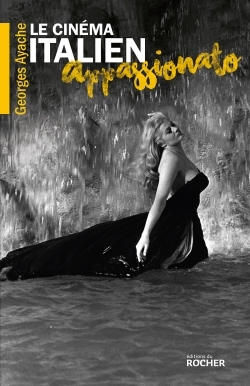 Le cinéma italien appassionato, L'âge d'or de Cinecittà (9782268084985-front-cover)