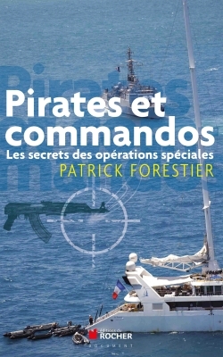 Pirates et commandos, Les secrets des opérations spéciales (9782268068664-front-cover)