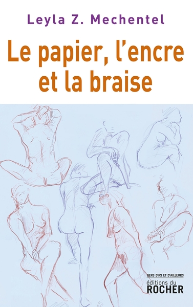 Le papier, l'encre et la braise (9782268067162-front-cover)