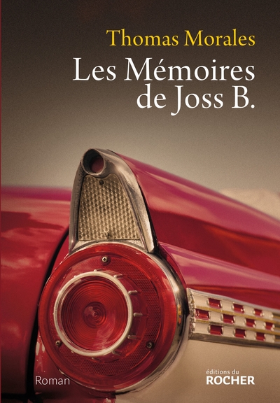 Les Mémoires de Joss B (9782268077529-front-cover)