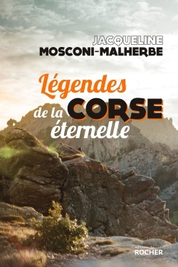Légendes de la Corse éternelle (9782268000039-front-cover)