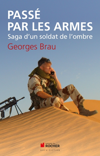 Passé par les armes, Saga d'un soldat de l'ombre (9782268075419-front-cover)