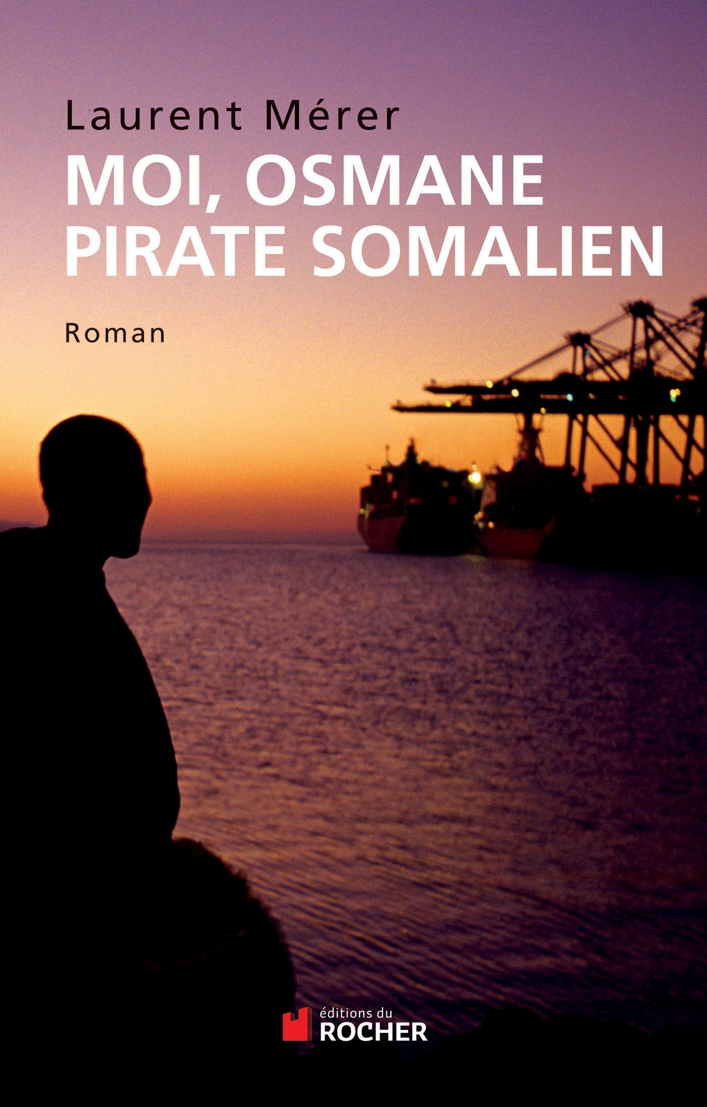 Moi, Osmane, pirate somalien, suivi de Pirates d'hier et d'aujourd'hui. Petite histoire de la piraterie des origines à nos jours (9782268073293-front-cover)