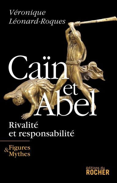 Caïn et Abel, Rivalité et responsabilité (9782268061757-front-cover)