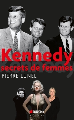 Kennedy, Secrets de femmes (9782268069531-front-cover)