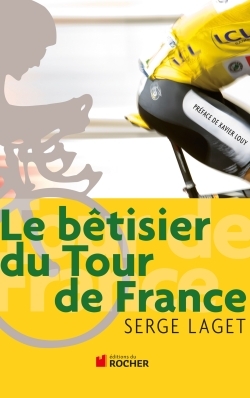 Le bêtisier du Tour de France (9782268069661-front-cover)