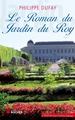 Le Roman du Jardin du Roy (9782268068381-front-cover)
