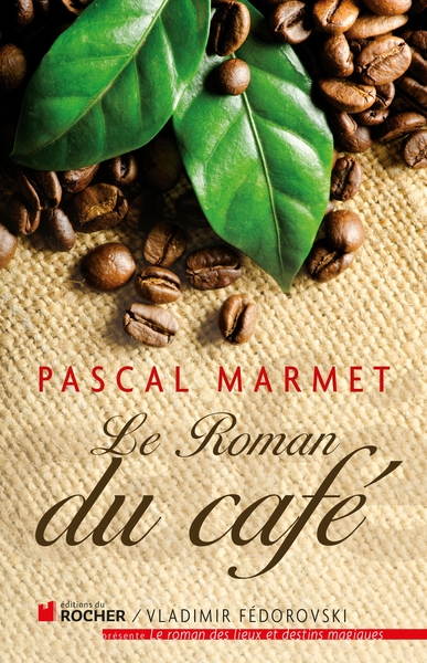 Le roman du café (9782268075815-front-cover)