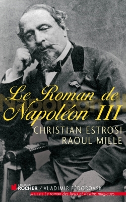 Le roman de Napoléon III (9782268069593-front-cover)
