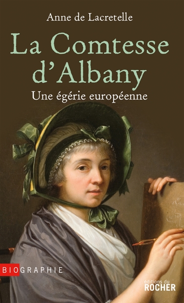 La Comtesse d'Albany, Une égérie européenne (9782268065649-front-cover)