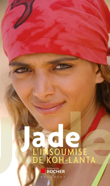 Jade, l'insoumise de Koh-Lanta (9782268068350-front-cover)