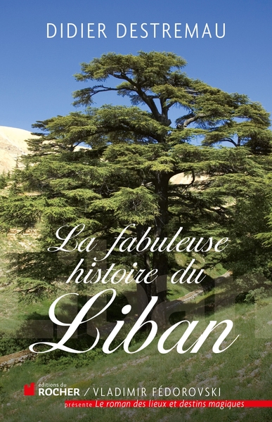 La fabuleuse histoire du Liban (9782268070650-front-cover)
