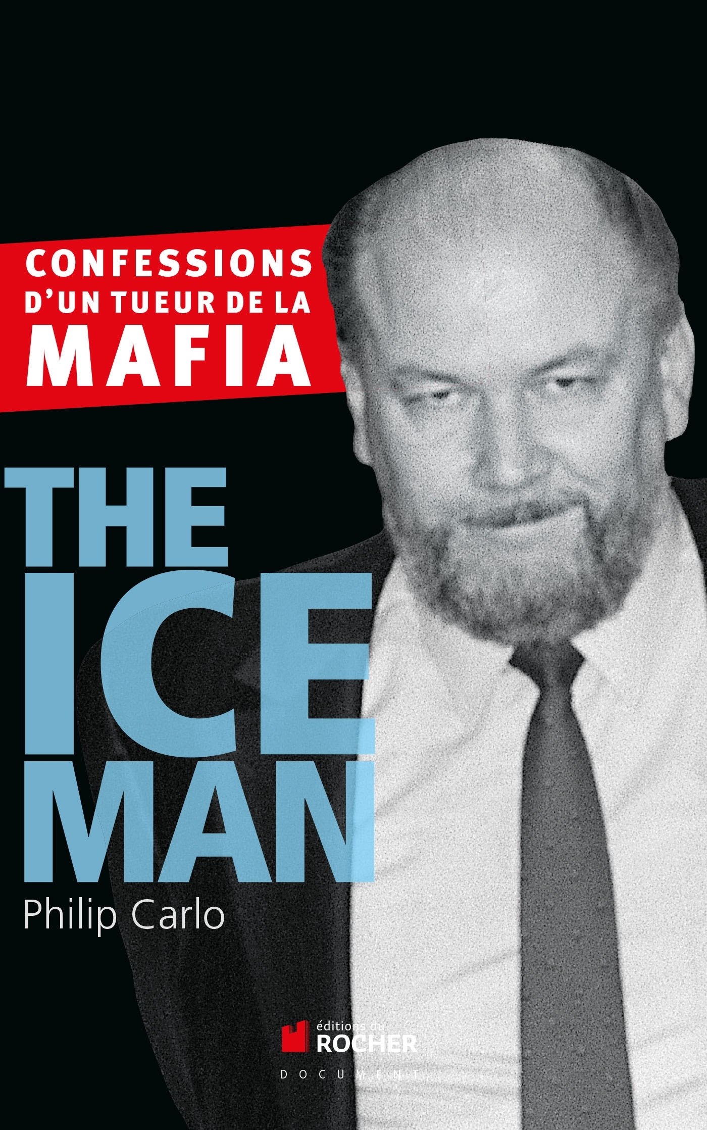 The Ice Man, Confessions d'un tueur de la mafia (9782268074696-front-cover)