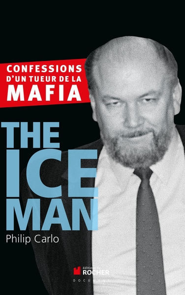 The Ice Man, Confessions d'un tueur de la mafia (9782268074696-front-cover)