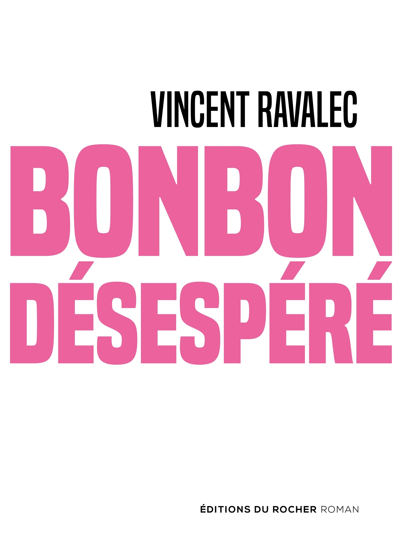 Bonbon désespéré (9782268084046-front-cover)