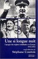 Une si longue nuit, L'apogée des régimes totalitaires en Europe, 1935-1953 (9782268045825-front-cover)
