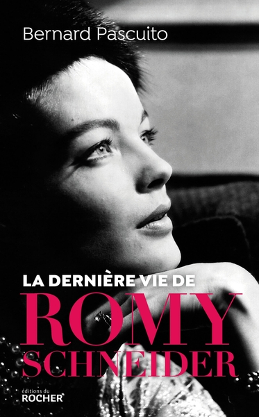 La dernière vie de Romy Schneider (9782268099316-front-cover)